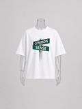 COMMON SENSE STREET SIGN TEE.